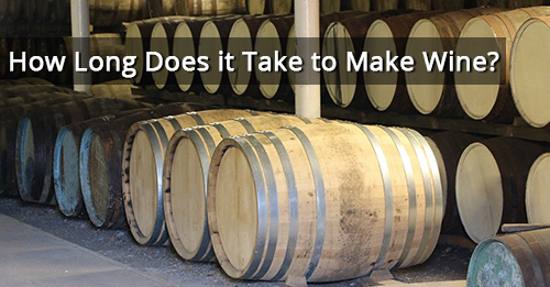 How Long Does it Take to Make Wine